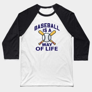 Baseball Is A Way Of Life Baseball T-Shirt